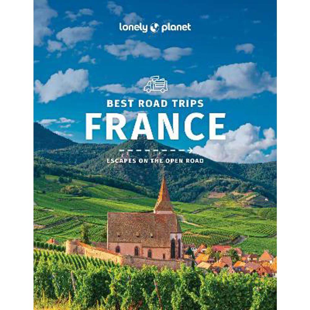 Lonely Planet Best Road Trips France (Paperback)